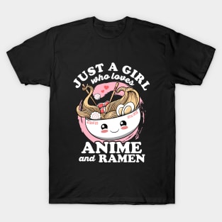 Just a Girl Who loves Anime and Ramen kawaii Otaku Lifestyle T-Shirt